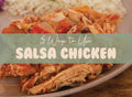 5 Ways to Use Salsa Chicken