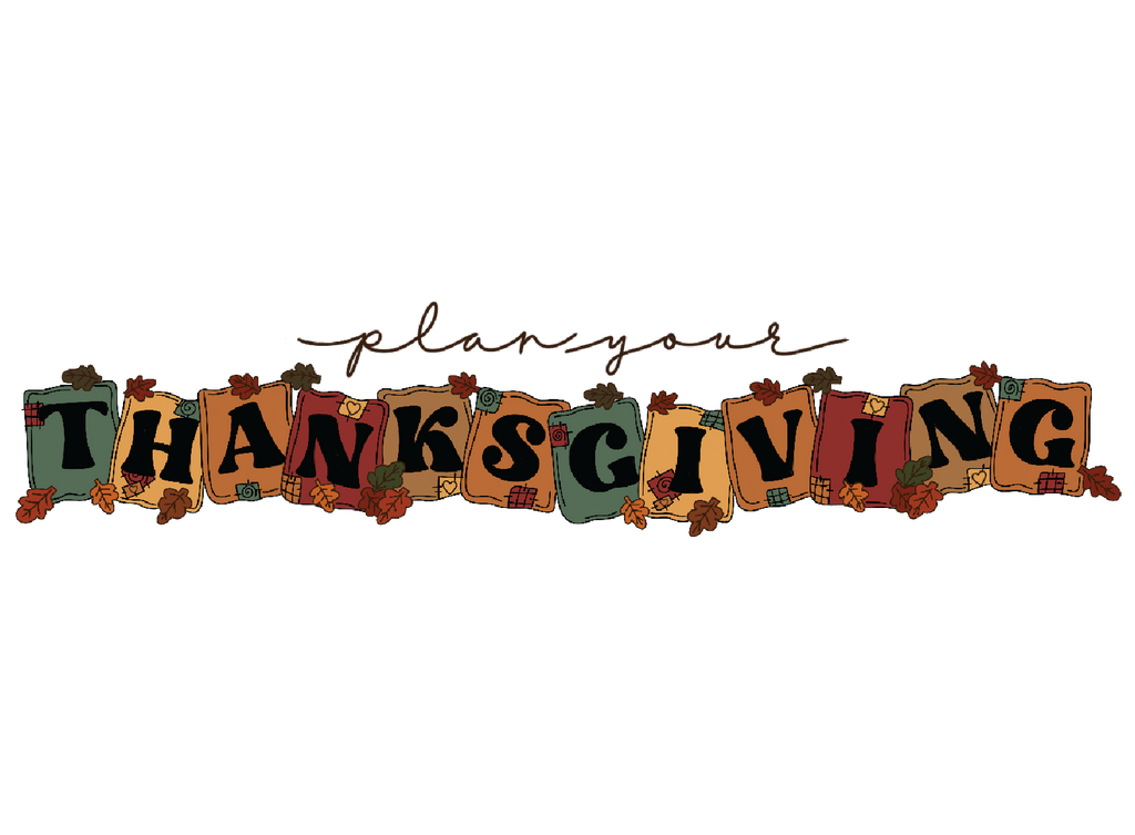 Plan Your Thanksgiving 2024