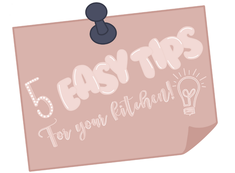 5 Easy Kitchen Tips
